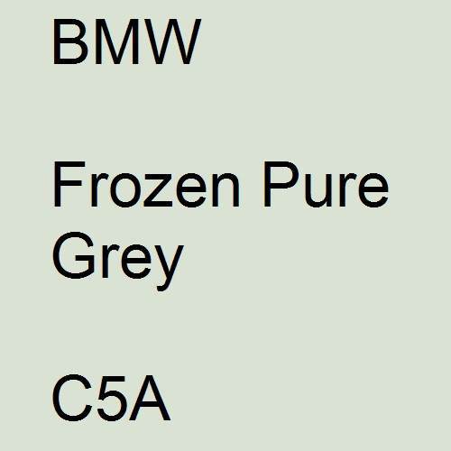 BMW, Frozen Pure Grey, C5A.